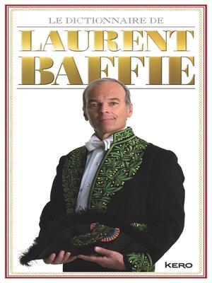 cover image of Le dictionnaire de Laurent Baffie